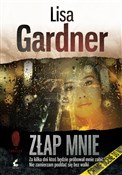 Złap mnie - Lisa Gardner -  books from Poland