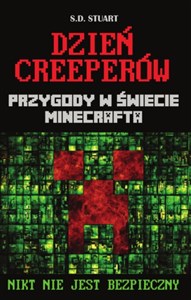 Picture of Dzień Creeperów Przygody w świecie Minecrafta Nikt nie jest bezpieczny