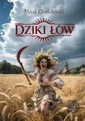 Dziki łów - Marek Chmielewski -  foreign books in polish 