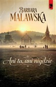 Ani tu, an... - Barbara Malawska -  books in polish 