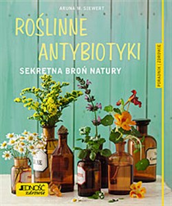 Picture of Roślinne antybiotyki Sekretna broń natury