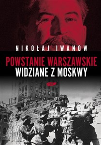 Obrazek Powstanie Warszawskie widziane z Moskwy