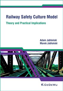 Picture of Railway Safety Culture Model Theory and Practical Implications