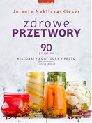 Polska książka : Zdrowe prz... - Jolanta Naklicka-Kleser
