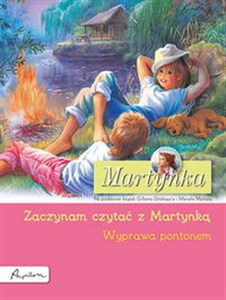 Obrazek Martynka. Wyprawa pontonem. Zaczynam czytać z Martynką