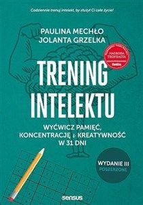 Picture of Trening intelektu Wyćwicz pamięć, koncentrację i kreatywność w 31 dni