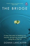 Zobacz : The Bridge... - Donna Lancaster