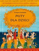 Mity dla d... - Grzegorz Kasdepke -  Polish Bookstore 