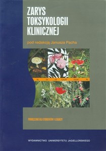 Obrazek Zarys toksykologii klinicznej