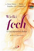 Polska książka : Wielki foc... - Aneta Liberacka, s. Anna Maria Pudełko AP