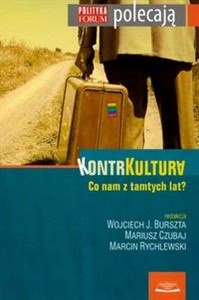 Picture of Kontrkultura Co nam z tamtych lat