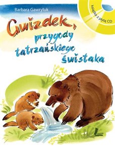 Picture of Gwizdek, przygody tatrzańskiego świstaka Książka z płytą CD