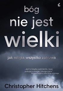 Obrazek Bóg nie jest wielki jak religia wszystko zatruwa