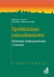 Obrazek Spółdzielnie mieszkaniowe Dylematy funkcjonowania i rozwoju