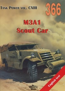 Obrazek M3A1 Scout Car. Tank Power Vol. CXIII 366