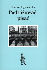 Obrazek Podróżować pisać