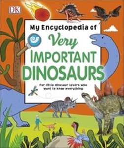 Obrazek My Encyclopedia of Very Important Dinosaurs