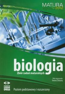 Obrazek Biologia Matura 2012 Zbiór zadań maturalnych Poziom podstawowy i rozszerzony