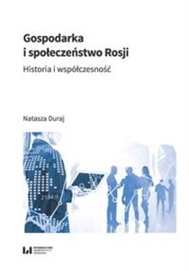 Obrazek Gospodarka i społeczeństwo Rosji Historia i współczesność