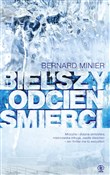 Bielszy od... - Bernard Minier -  foreign books in polish 