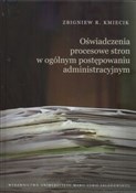 Oświadczen... - Zbigniew R. Kmiecik -  Książka z wysyłką do UK