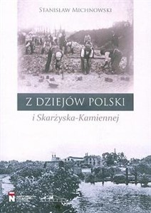 Obrazek Z dziejów Polski i Skarżyska-Kamiennej