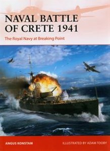 Obrazek Naval Battle of Crete 1941 The Royal Navy at Breaking Point