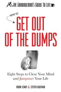 Picture of The Garbageman's Guide to Life How to Get Out of the Dumps