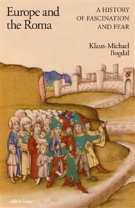 Picture of Europe and the Roma: A History of Fascination and Fear