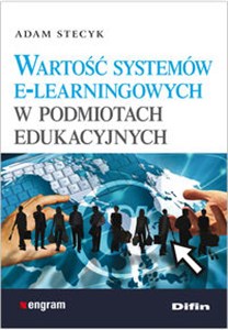 Picture of Wartość systemów e-learningowych w podmiotach edukacyjnych