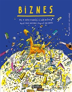 Obrazek Biznes To, o czym dorośli Ci nie mówią