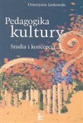 Pedagogika... - Dzierżymir Jankowski -  Polish Bookstore 