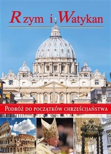 Picture of Rzym i Watykan Podróż do początków chrześcijaństwa