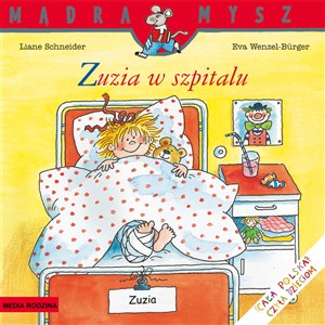Picture of Zuzia w szpitalu. Mądra Mysz