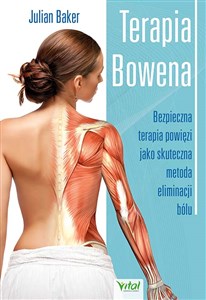 Picture of Terapia Bowena Bezpieczna terapia powięzi jako skuteczna metoda eliminacji bólu