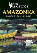 Amazonka Z... - Jacek Pałkiewicz -  Polish Bookstore 