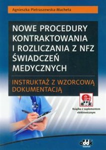 Obrazek Nowe procedury kontraktowania i rozliczania z NFZ świadczeń medycznych – instruktaż z wzorcową dokumentacją z płytą CD