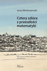 Obrazek Cztery szkice z przeszłości matematyki