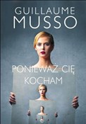 Ponieważ C... - Guillaume Musso -  Polish Bookstore 