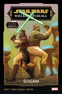 Obrazek Star Wars. Wielka Republika. Faza III. Tom 2. Ścigani