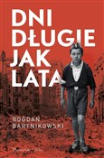 Dni długie... - Bogdan Bartnikowski -  books in polish 