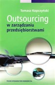 Outsourcin... - Tomasz Kopczyński - Ksiegarnia w UK