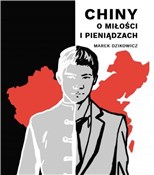 polish book : Chiny. O m... - Marek Dzikowicz