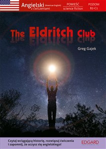 Obrazek Angielski Powieść science fiction z ćwiczeniami The Eldritch Club
