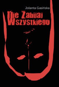 Picture of Nie zabijaj wszystkiego