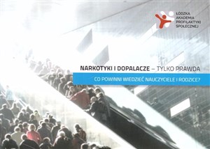Obrazek Narkotyki i dopalacze - tylko prawda