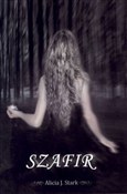 Szafir - Alicja J. Stark -  Książka z wysyłką do UK