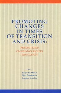 Picture of Promoting Changes in Times of Transition and Crisis Reflection on Human Rights Education