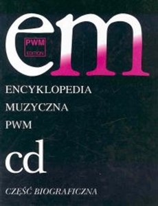 Obrazek Encyklopedia muzyczna PWM Tom 2 Część biograficzna