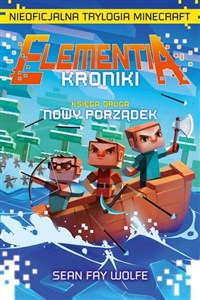 Obrazek Elementia Kroniki Nieoficjalna trylogia Minecraft. Ks2